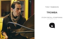 2015 - Tony Rabeson / TROMBA / Studio Recall