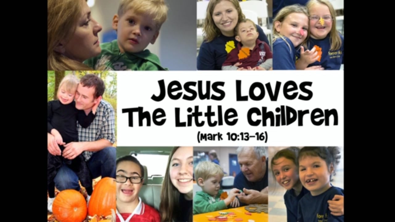 Jesus Loves the Little Children (Steve Higginbotham)