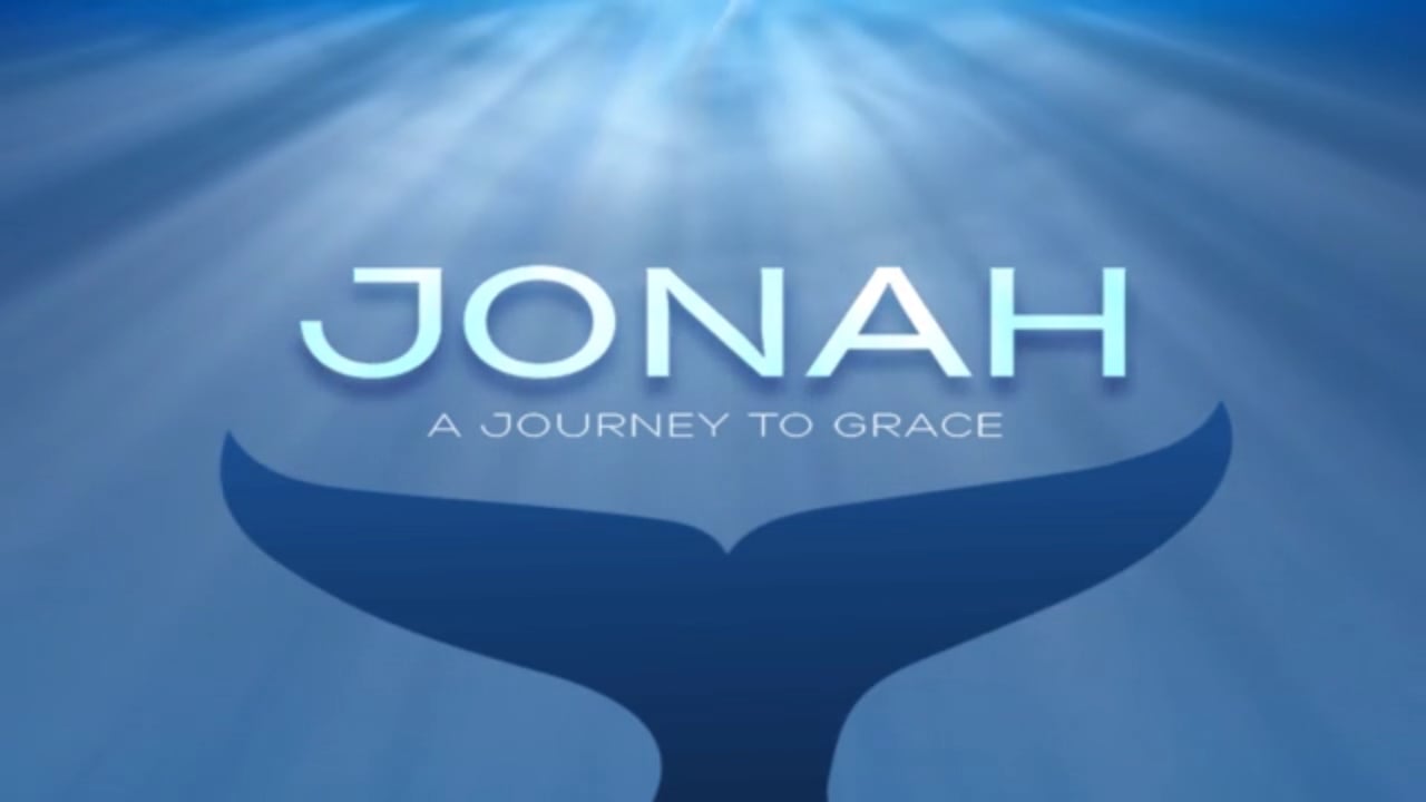 Jonah: A Journey To Grace - Week 1