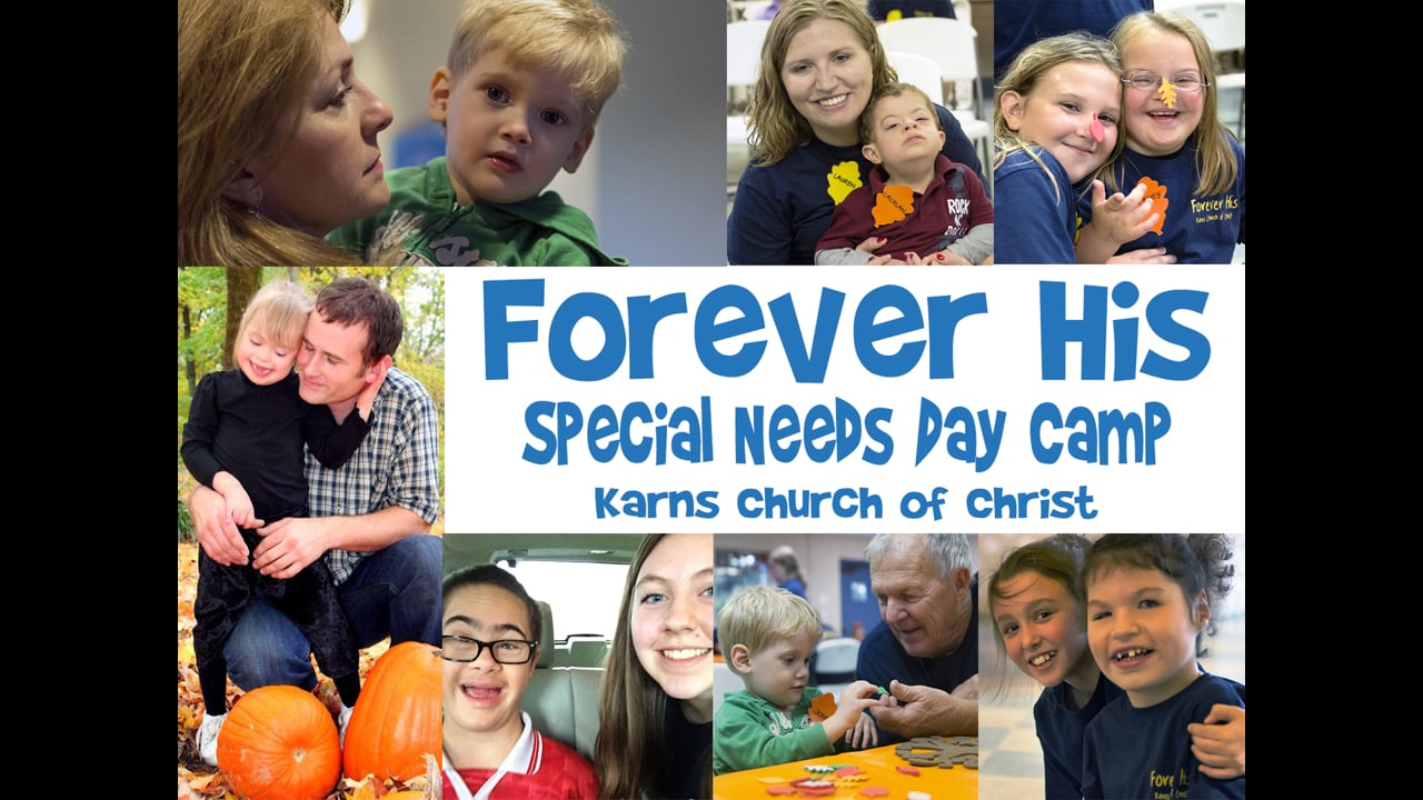 "Forever His" Special Needs Day Camp