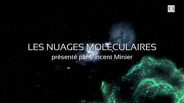 ExplorUnivers 9 – Les nuages moléculaires
