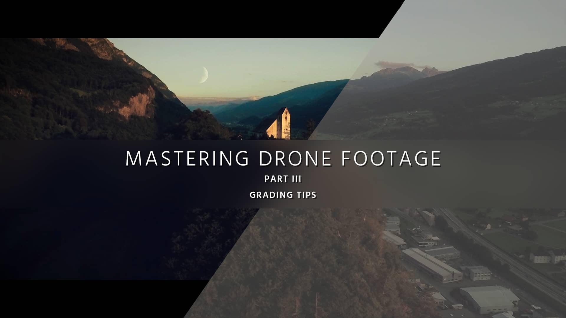 Mastering Drone Footage PART 3 Grading Tips On Vimeo