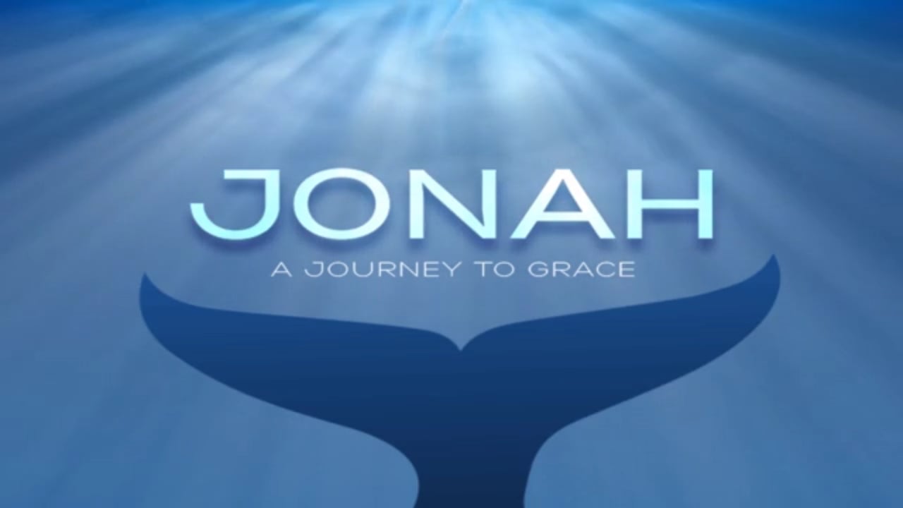 Jonah: A Journey To Grace - Week 2