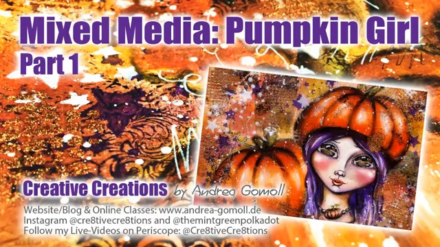 Get into the Halloween Mood with a new, free Tutorial: How to Paint a  Whimsical Pumpkin Girl Mixed Media Style » Cre8tive Cre8tions by Andrea  Gomoll
