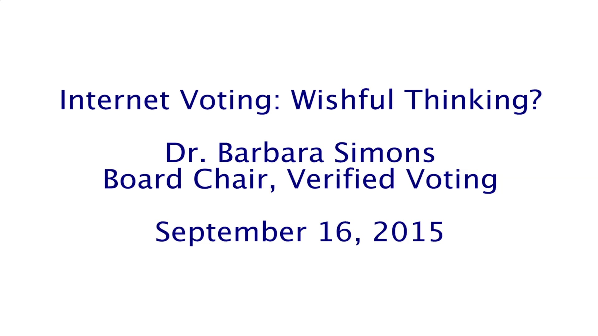 Barbara Simons: Internet Voting
