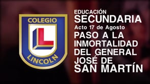Acto 17 de Agosto: Paso a la inmortalidad del Gral. San Martín