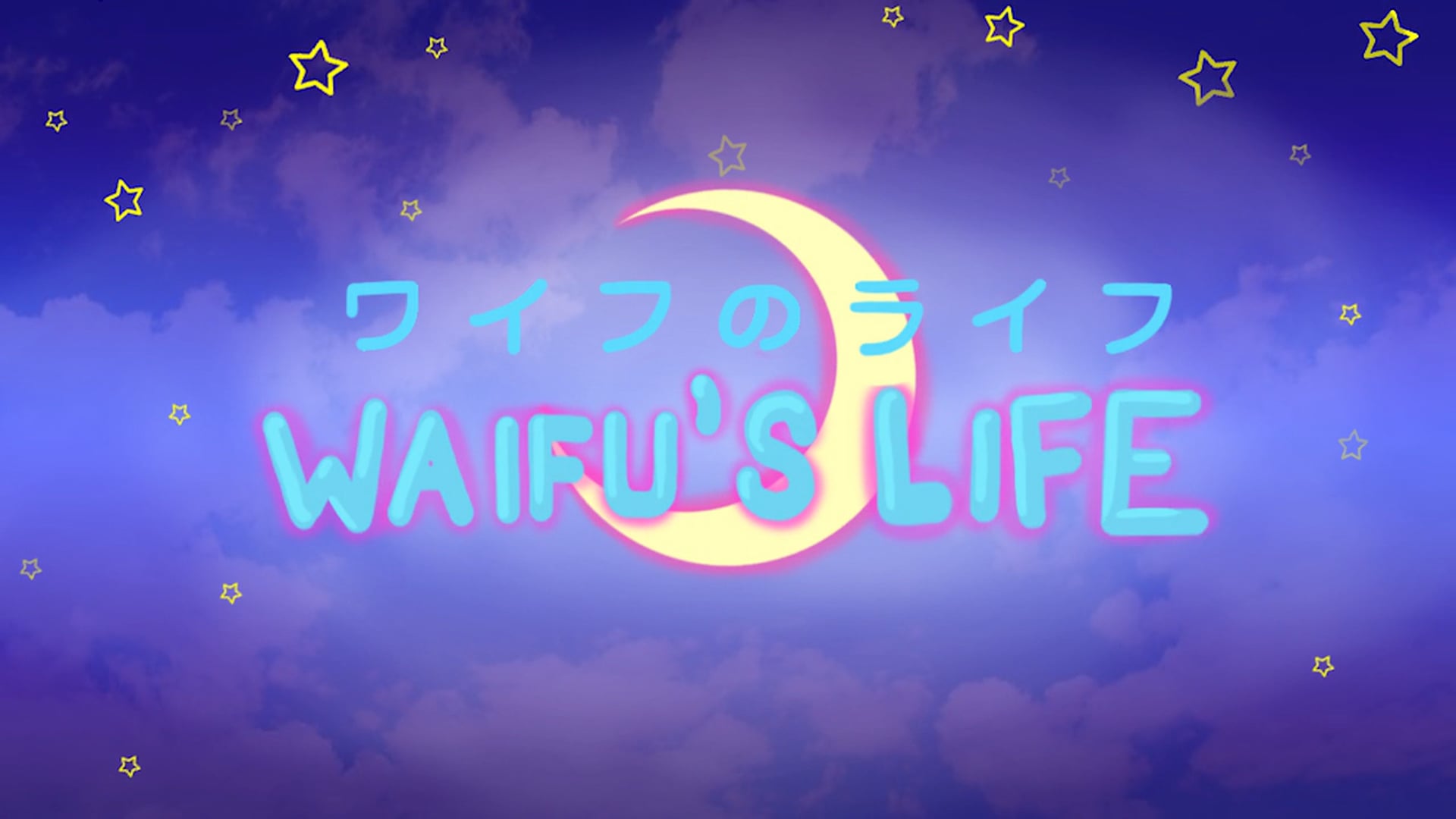 Waifu's Life