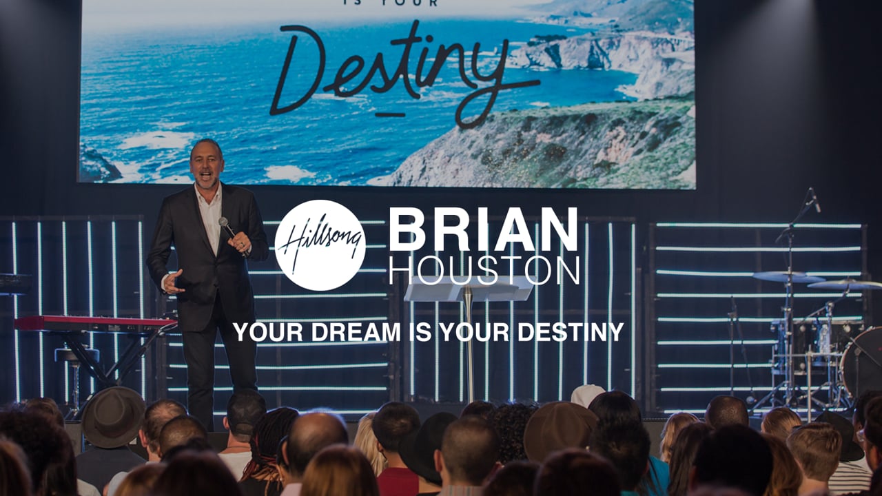 Hillsong TV // Your Dream Is Your Destiny with Brian Houston