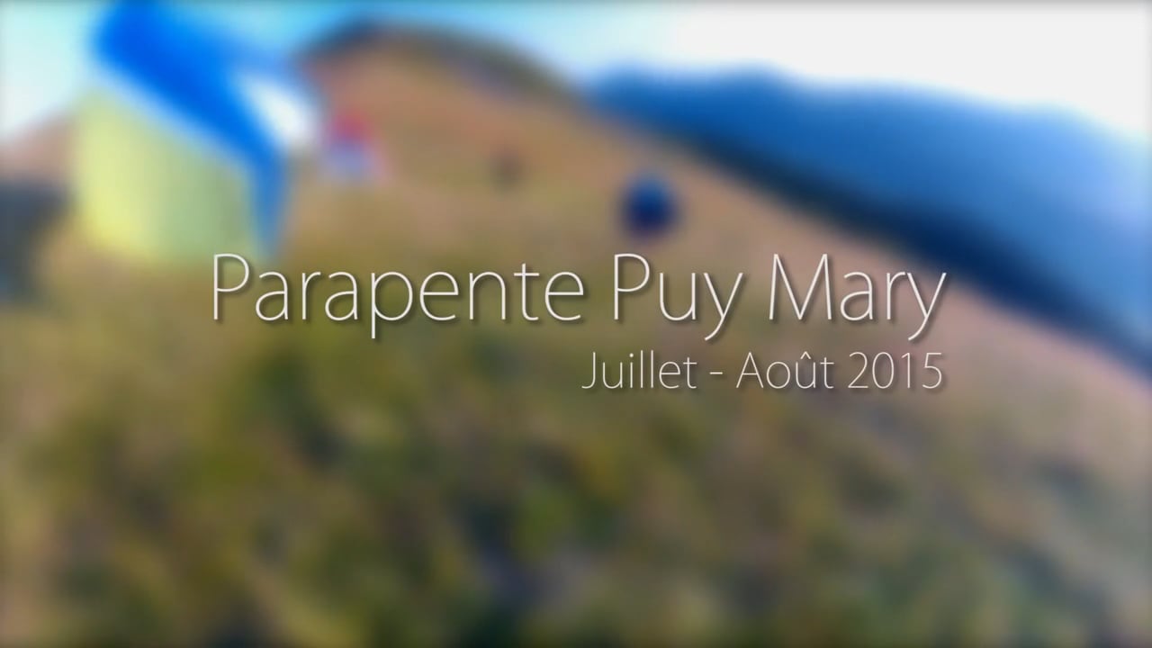 Parapente Puy Mary / Murren 2015