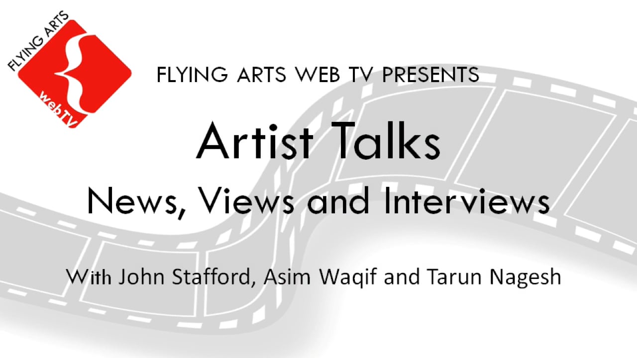 Artist Talks - John Stafford, Asim Waqif and Tarun Nagesh