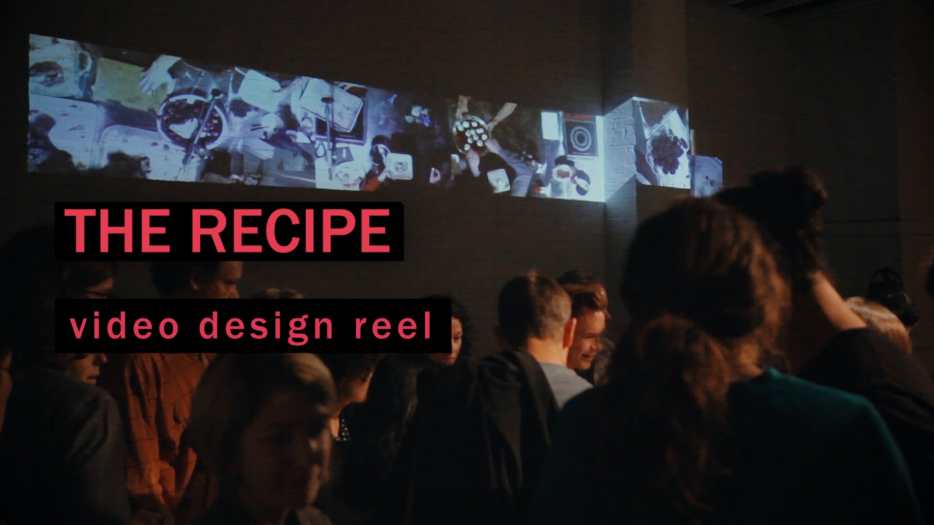 THE RECIPE | video design reel