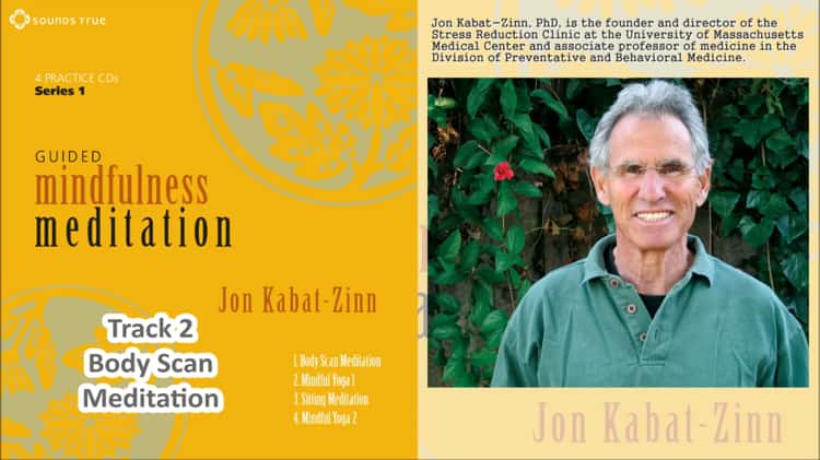 Mindfulness Body Scan by Jon Kabat-Zinn