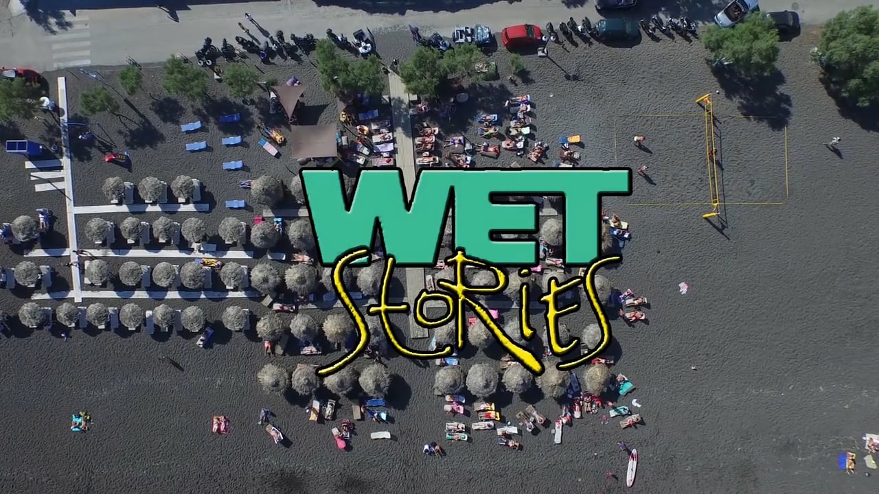 Wet Stories - Beach Bar promo video | Santorini 2015