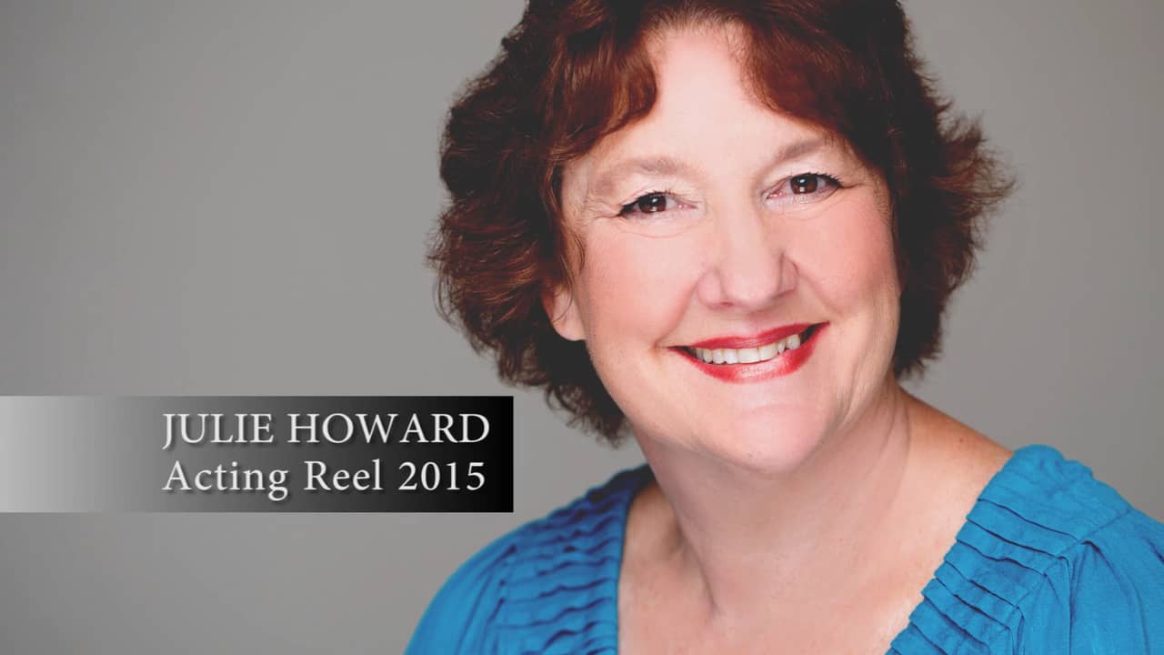 JULIE HOWARD -- Acting Reel 2015 on Vimeo