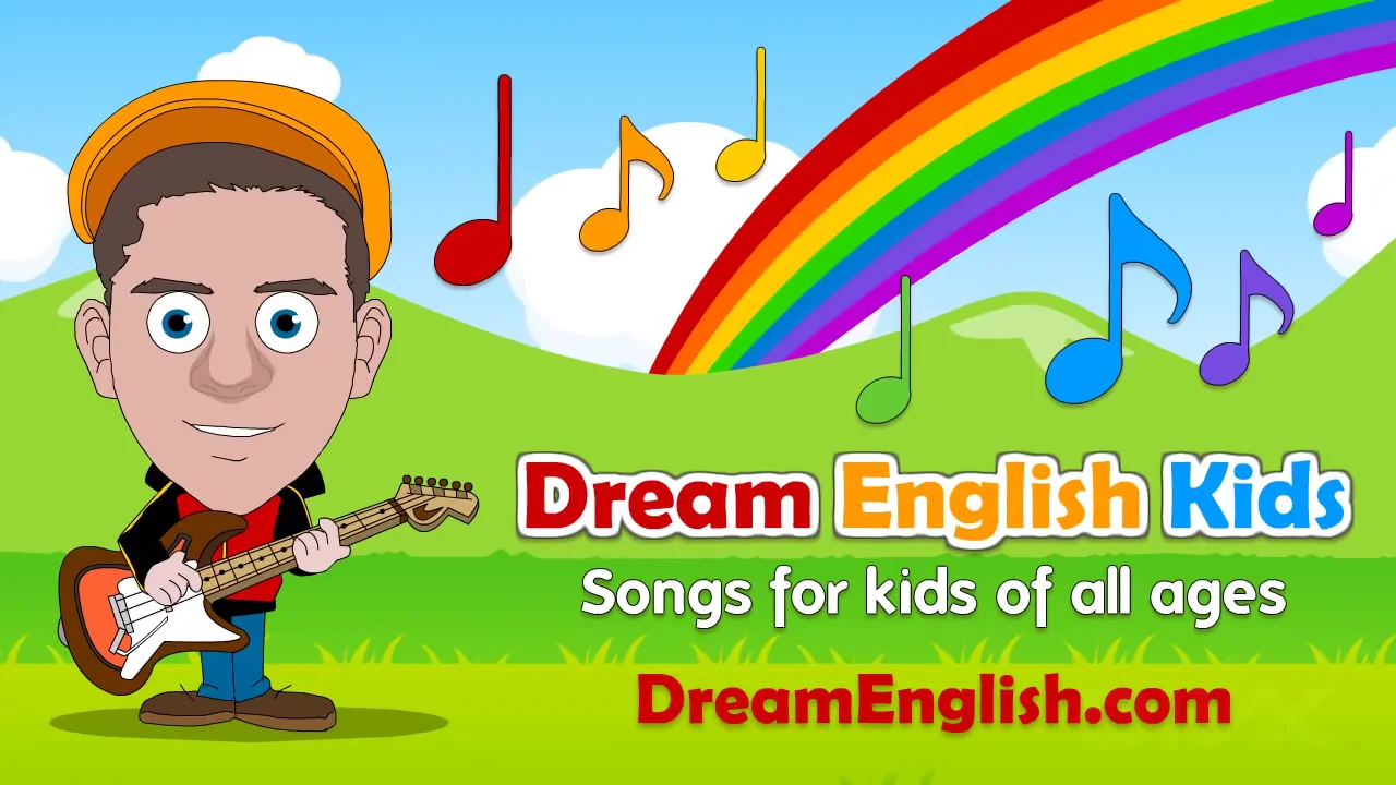 Kids songs. Dream English Kids. Song for Kids. English Songs for Kids. Дрим на английском.