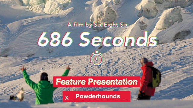 686 Seconds Feature Presentation Powderhounds from 686 Technical Apparel