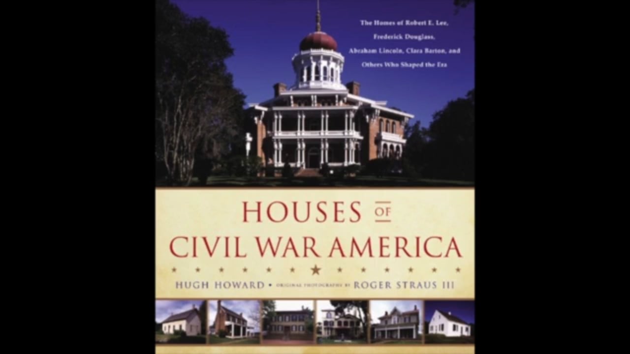 Author Talk: Houses of Civil War America