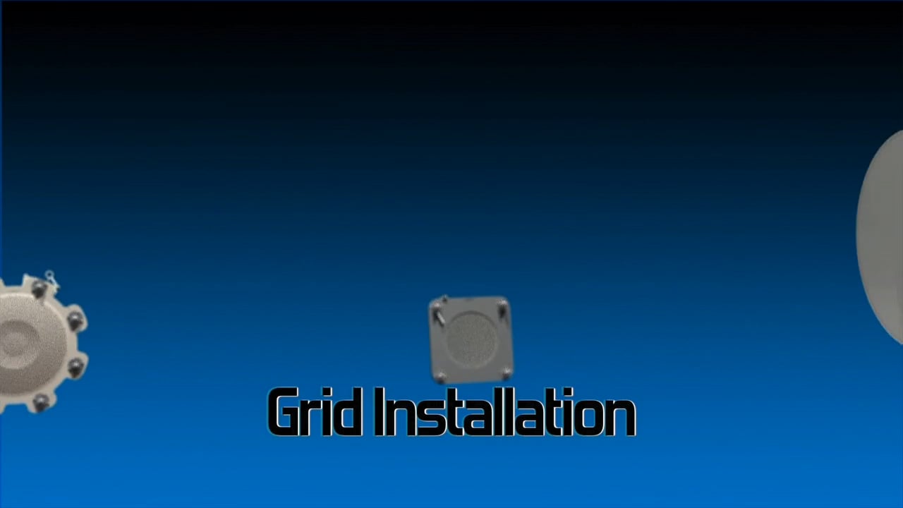 Grid Assembly Installation