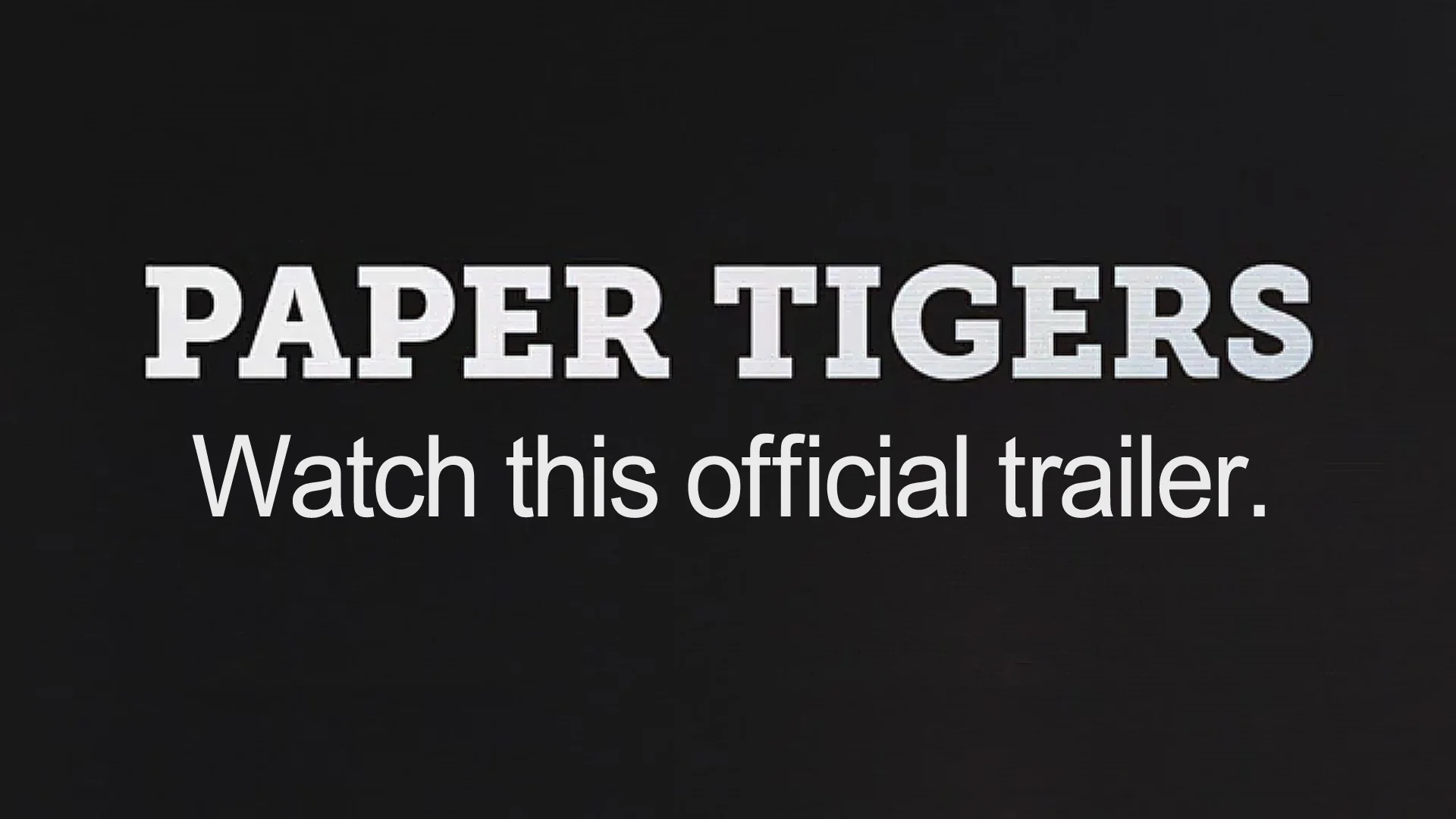 Paper Tigers Trailer KPJR FilmsHD on Vimeo