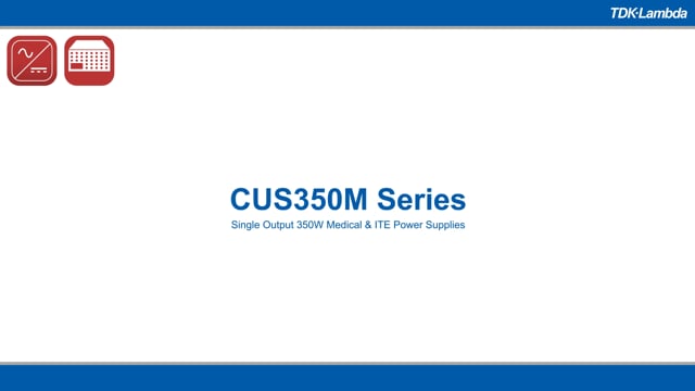 CUS350M Single Output, Low Profile, Medical Power Supplies Video