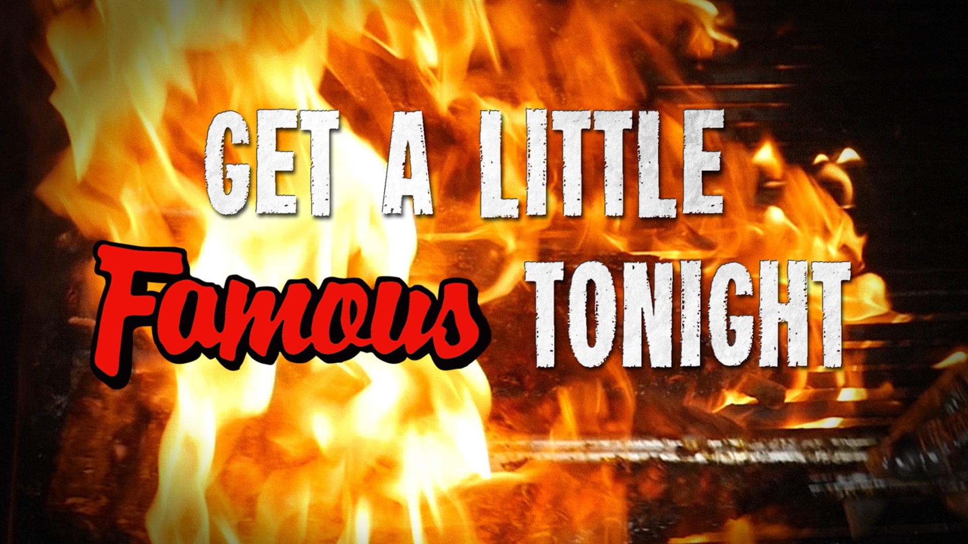 Famous Daves - Get a Little Famous Tonight