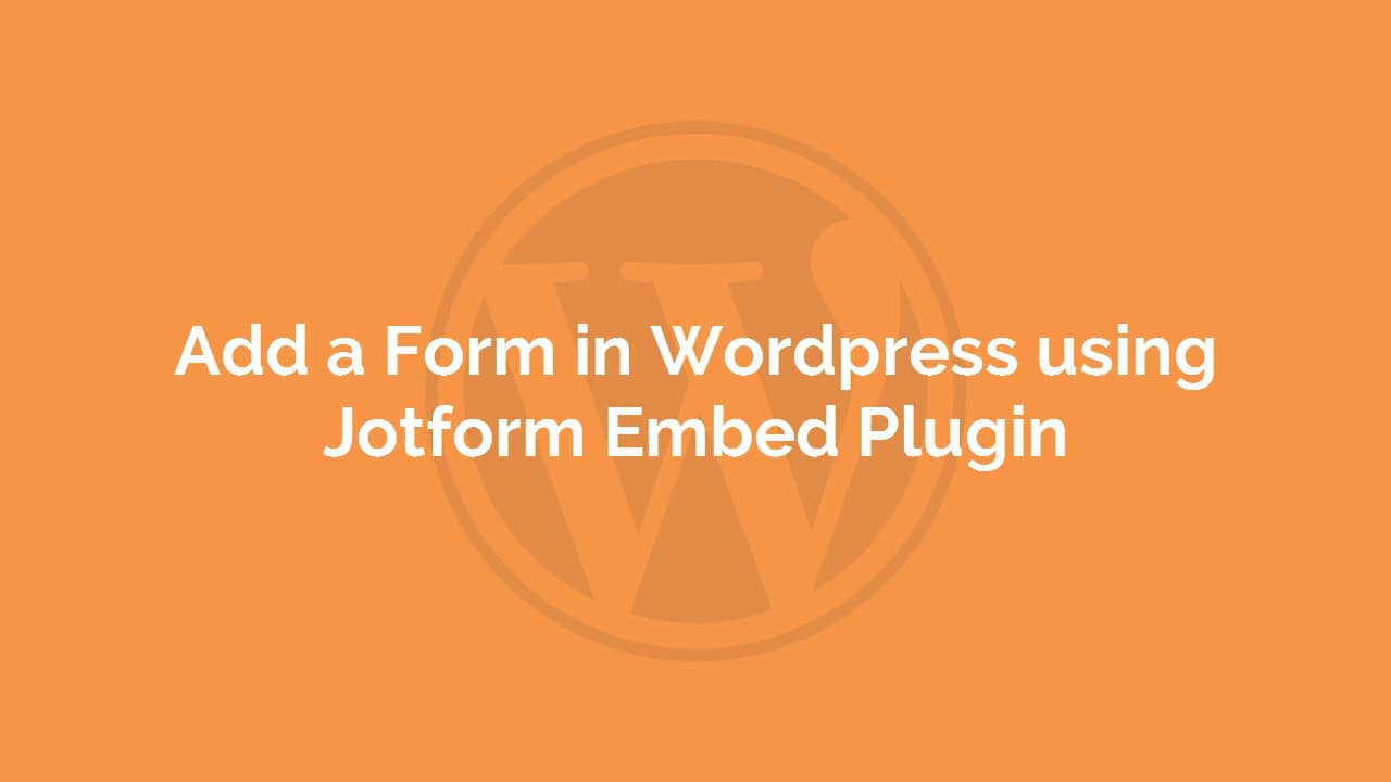 How to Use Jotform Embed Form Wordpress Plugin on Vimeo