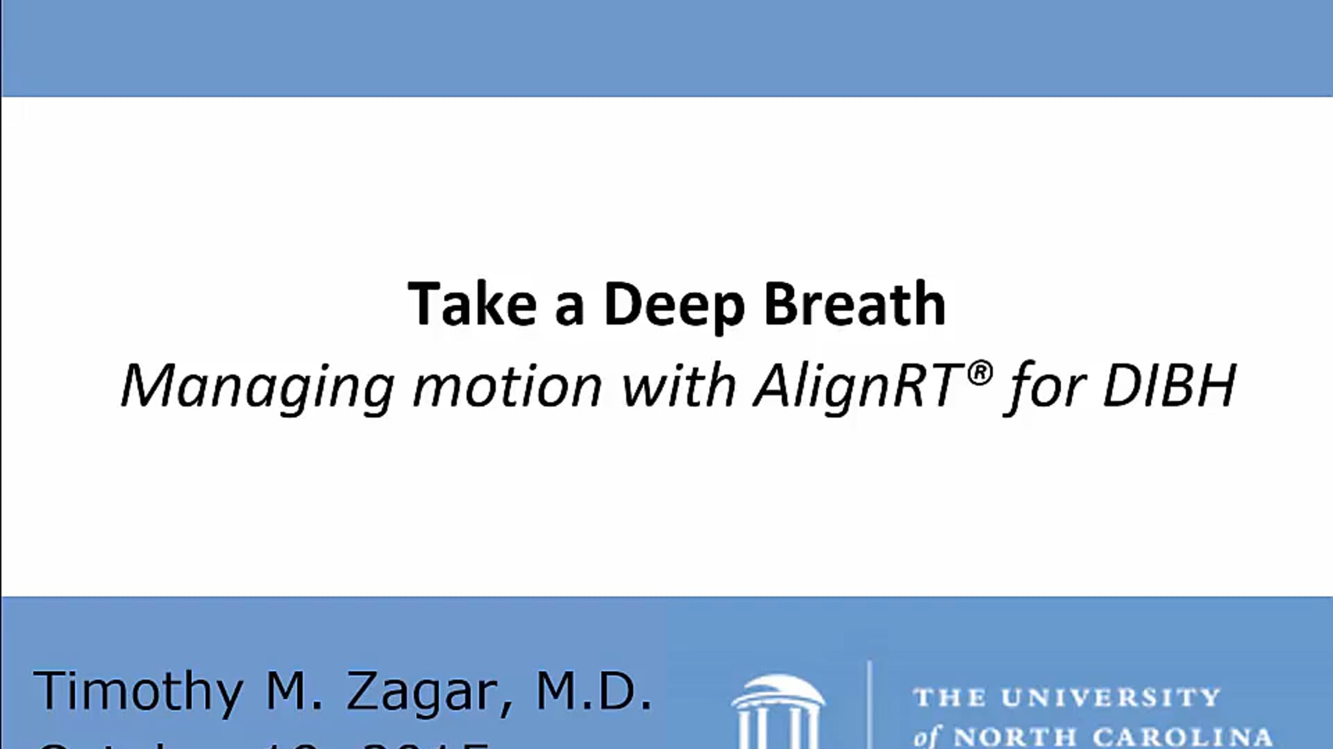 Take a Deep Breath: Managing Motion with AlignRT for DIBH