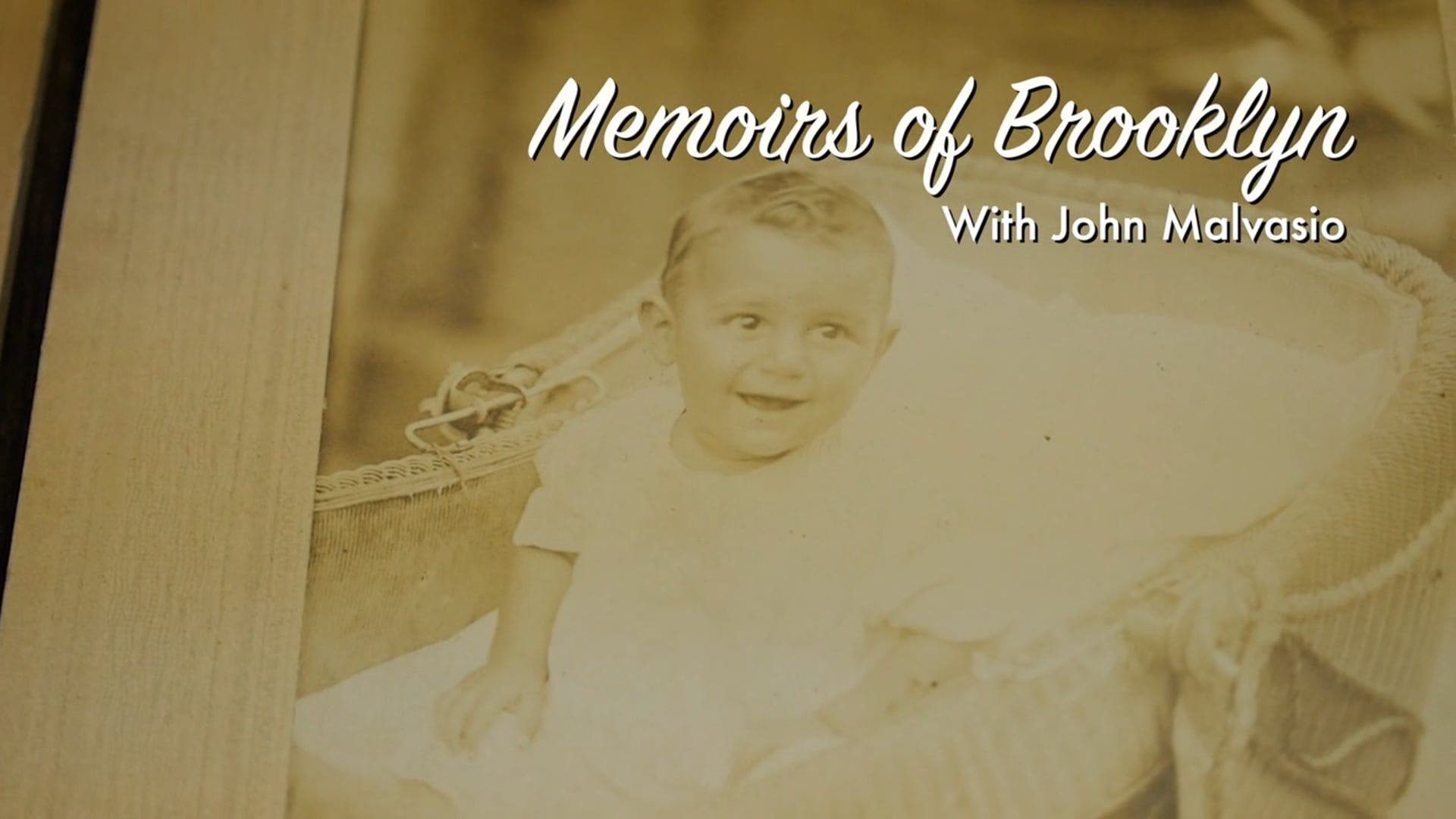 Memoirs of Brooklyn: With John Malvasio