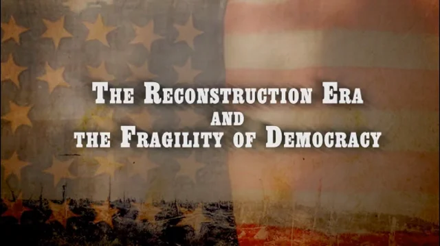 Reconstruction and the turbulent post-Civil War era explained