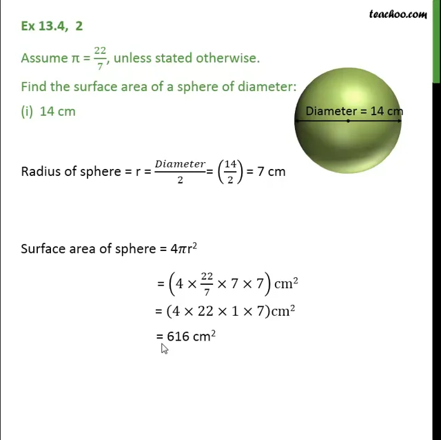 Find the surface area of store a sphere of radius 7cm