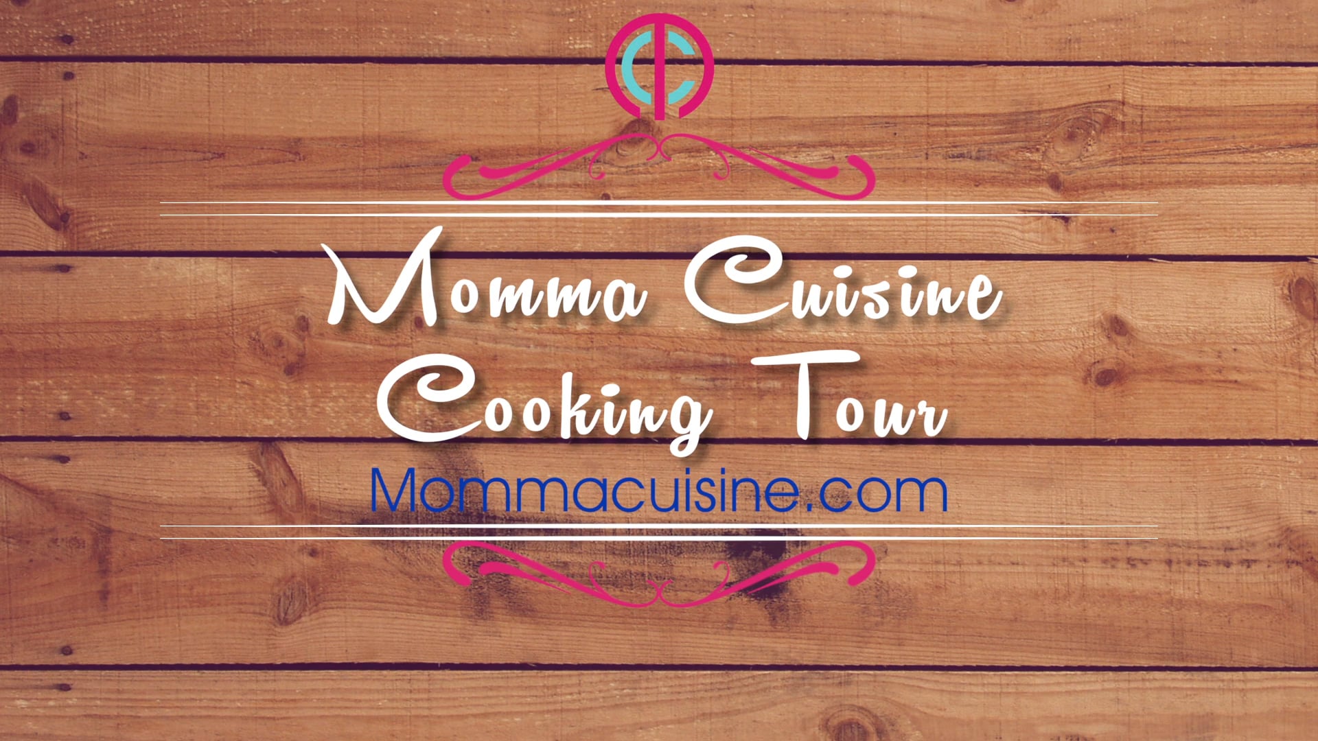 Momma Cuisine "Cooking Tour"