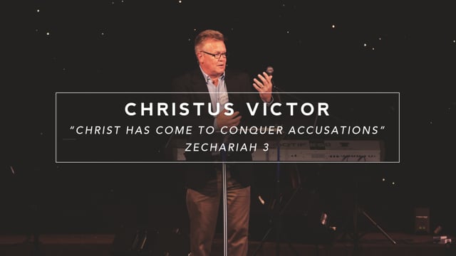 Christ Has Come to Conquer Accusations