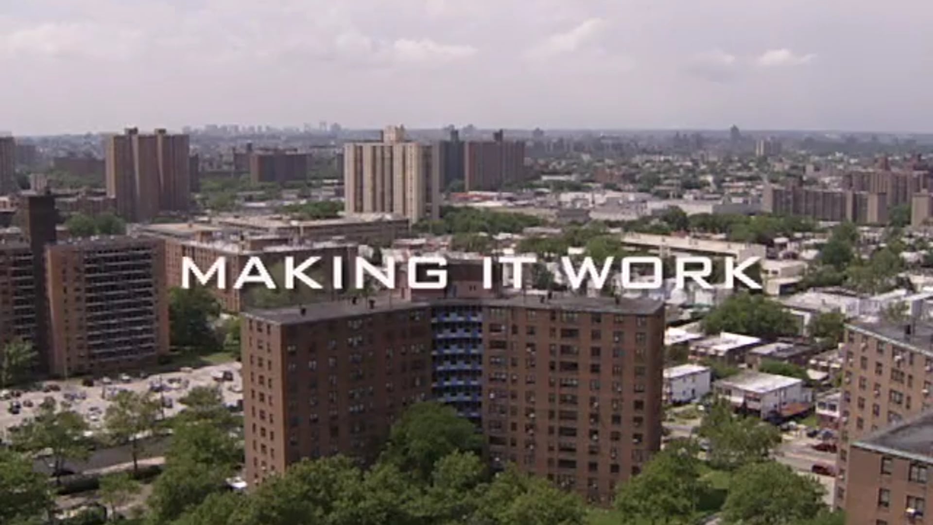 NYCHA: Making It Work