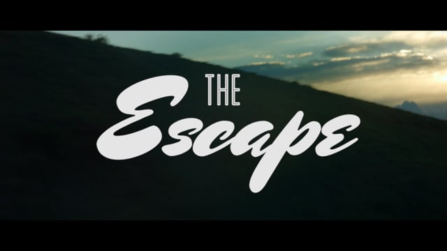 THE ESCAPE