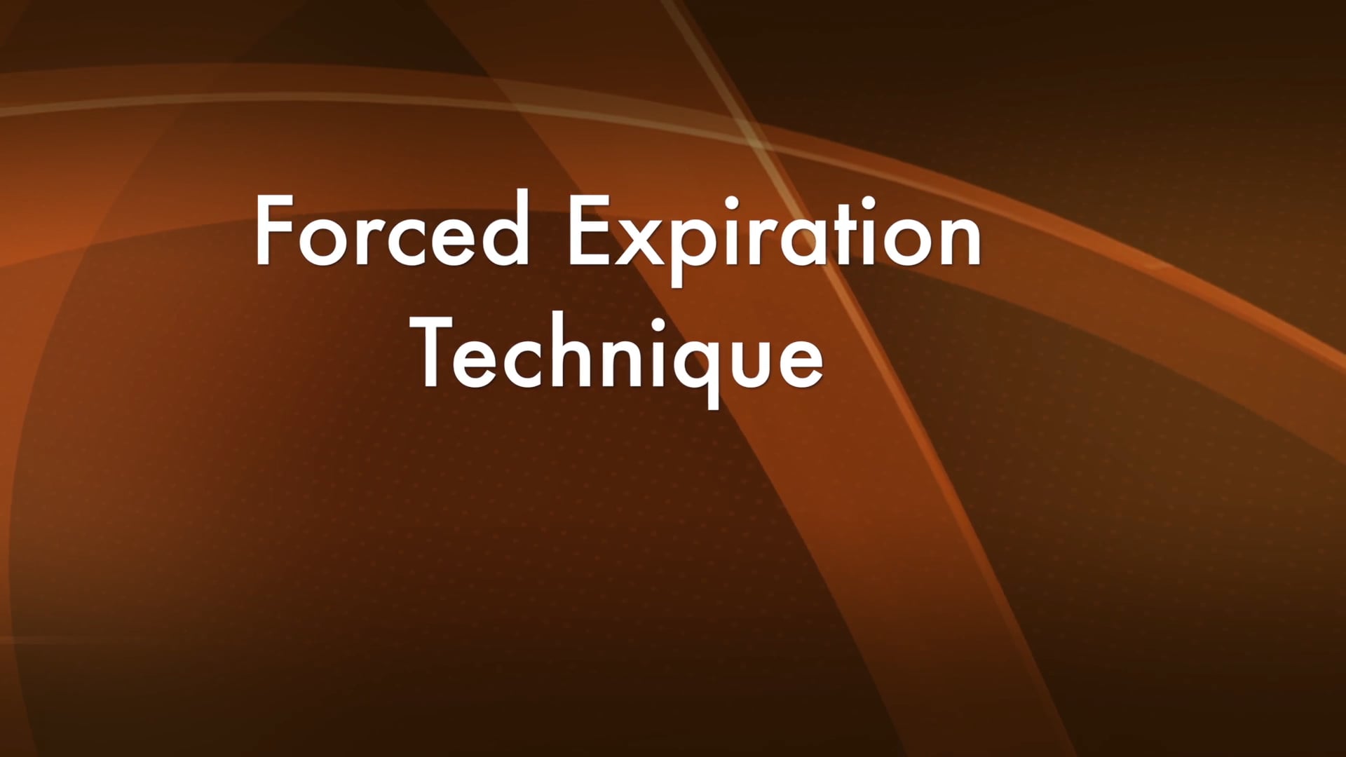 Forced Expiration Technique on Vimeo