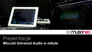 Wtyczki Universal Audio w miksie