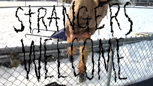 Stangers Welcome - A Movie by Strange Brew