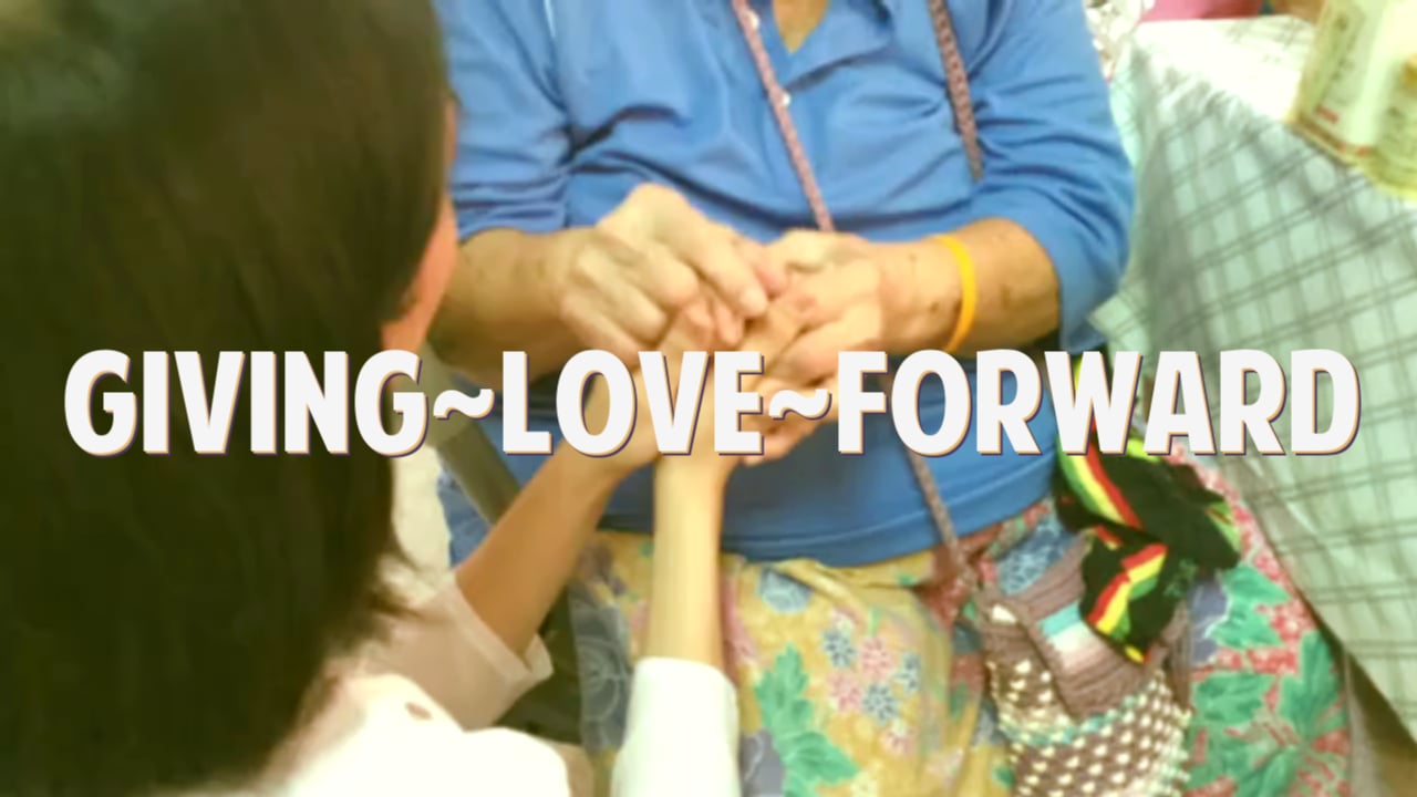 GIVING~LOVE~FORWARD on Vimeo