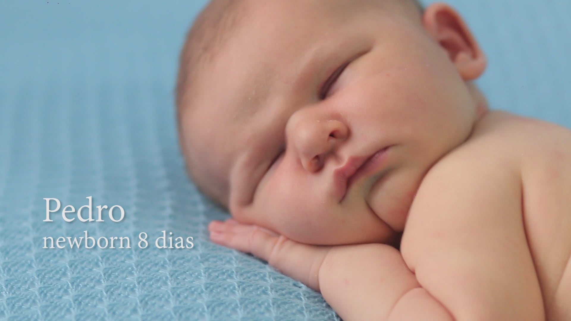 Newborn Pedro