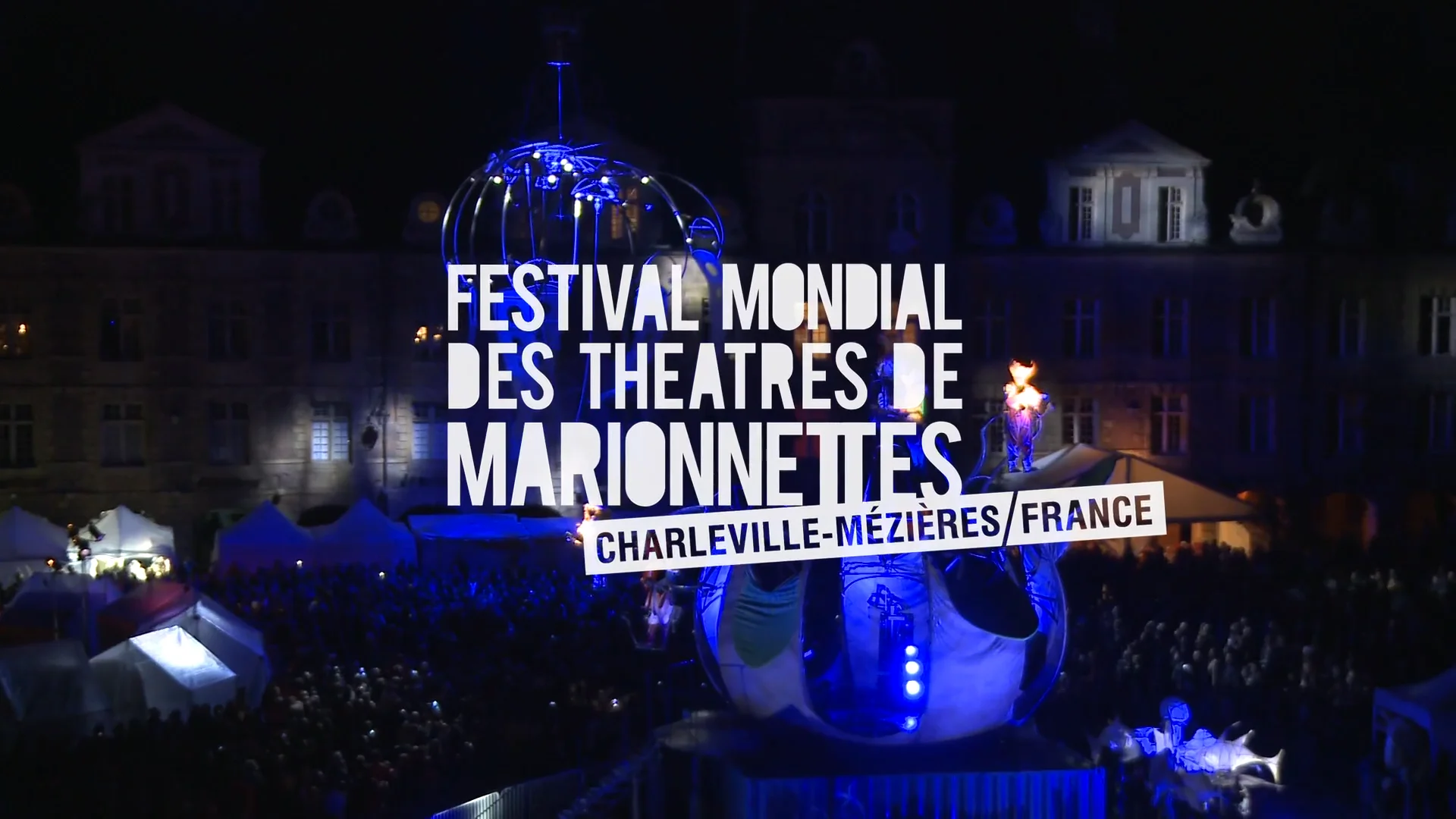 Festival Mondial des Théâtres de Marionnettes de Charleville-Mezières on  Vimeo
