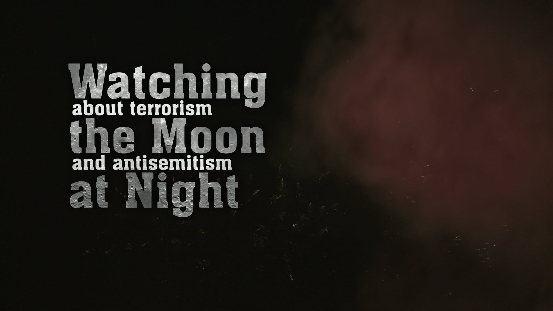 Watching the Moon at Night - Trailer +k