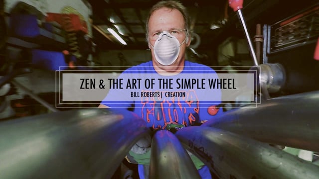 Creation | Zen & The Art of the Simple Wheel