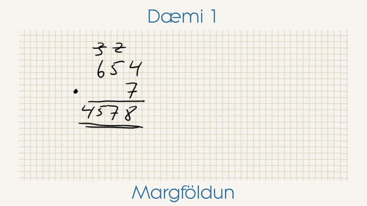 Grunnaðgerðir - Margföldun - Dæmi 1