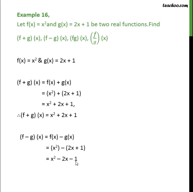 Example 16 - Let f(x) = x2 and g(x) = 2x + 1. Find f + g, fg,f/g