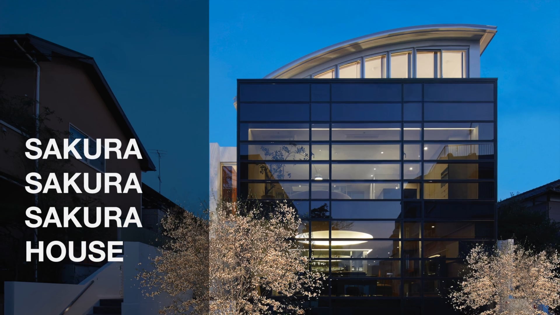 SAKURA SAKURA SAKURA HOUSE