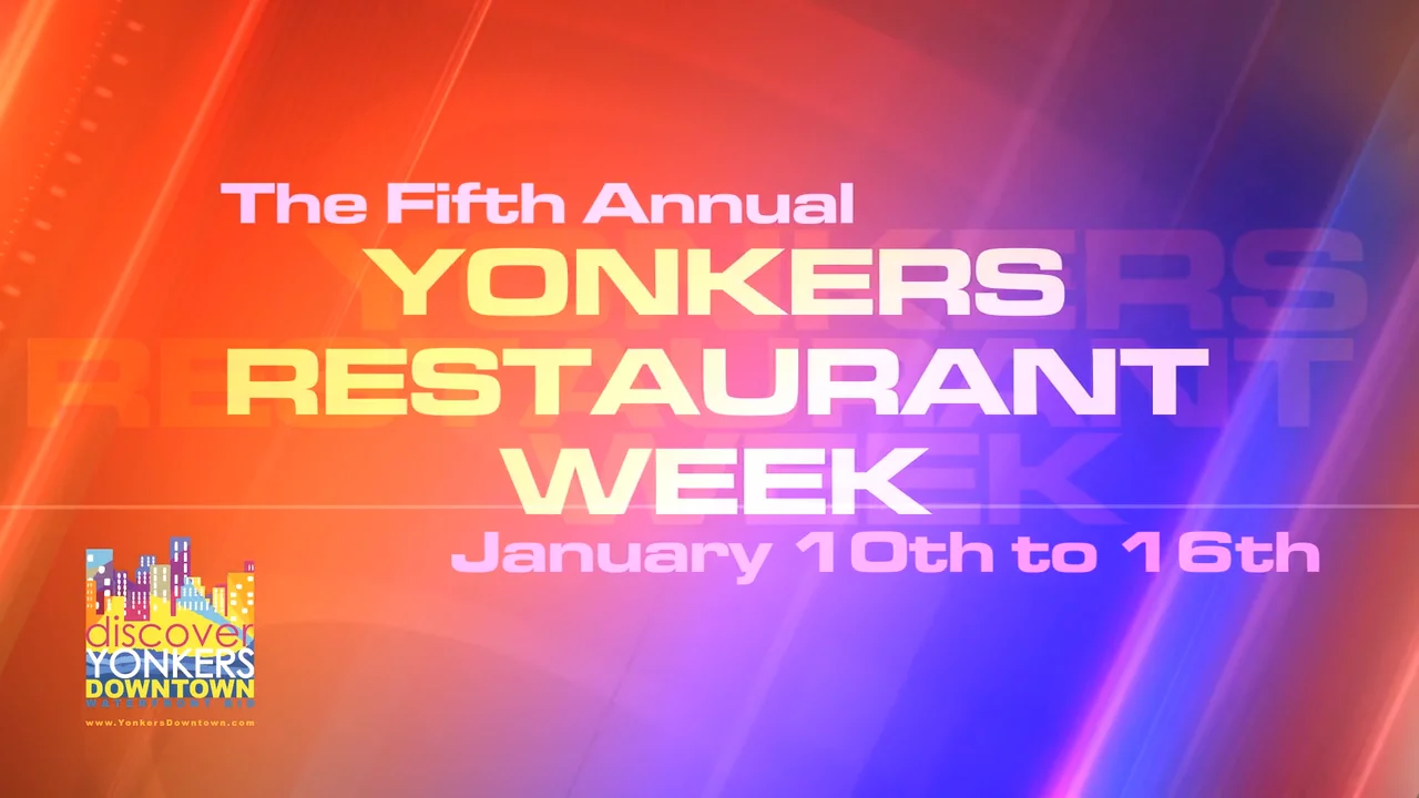 Yonkers_Restaurant_Week_2016_A on Vimeo