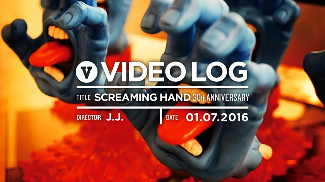 [VIDEO LOG] SCREAMING HAND 30TH ANNIVERSARY