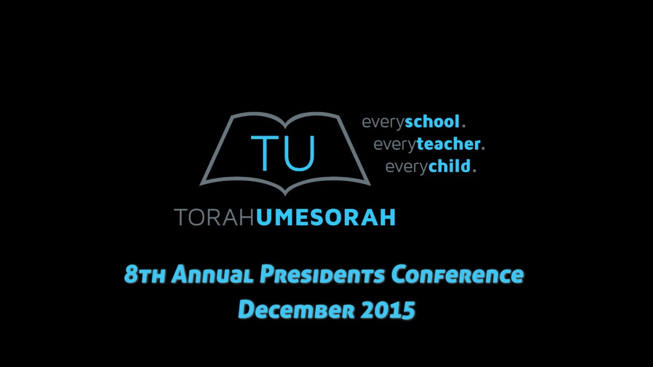 8th Annual Presidents Conference Torah Umesorah 8th Annual Presidents