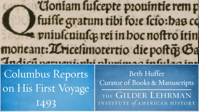 Columbus reports on his first voyage, 1493  Gilder Lehrman Institute of  American History