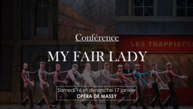 Conférence "My Fair Lady"